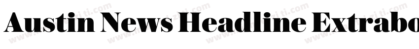 Austin News Headline Extrabold字体转换